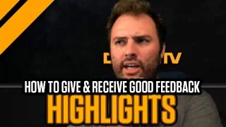 [Highlight] How to Give & Receive Good Feedback