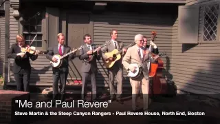 "Me and Paul Revere" - Steve Martin and the Steep Canyon Rangers