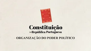 Parlamentês breve | Organização do Poder Político