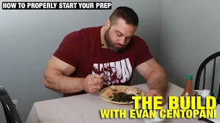The Build: How To Properly Start A Prep | Evan Centopani