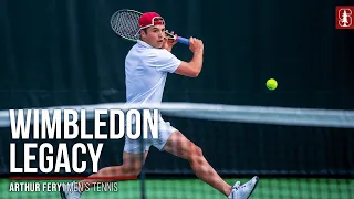 Stanford Men's Tennis: Wimbledon Legacy | Arthur Fery