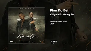 Chigata Featuring Young Pô "Plan do bey" prod by Visko