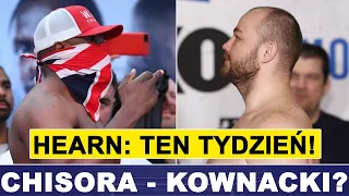 KOWNACKI - CHISORA? HEARN PONAGLA POLAKA