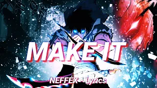 NEFFEX - Make It [Lyrics English Indonesian]