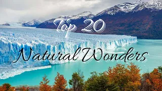 20 Greatest Natural Wonders of the World - Travel Video