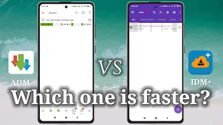 Mobile application downloader speed comparison | ADM vs IDM+ |