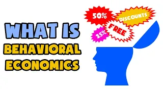 What is Behavioral Economics | Explained in 2 min