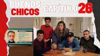 BUENOS CHICOS - CAPÍTULO 26 - Una búsqueda que los puede perjudicar - #BuenosChicos