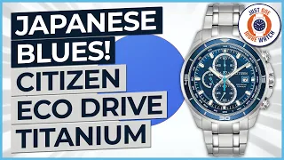 Japanese Blues! Citizen Eco-Drive Titanium!