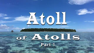 Atoll of Atolls