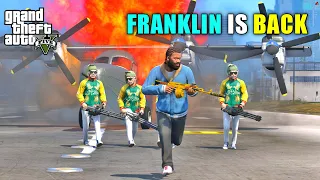 GTA 5 : FRANKLIN IS BACK WITH BIG DANGER || BB GAMING