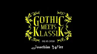 JOACHIM WITT - Gothic meets Klassik 2018 - Herr der Berge (live@Haus Auensee, 06.10.2018)