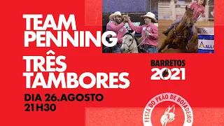 BARRETOS 2021 - 26/08 - Team Penning e Três Tambores