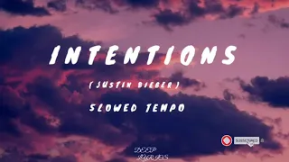 INTENTIONS - Slowed ( Reverb + Lyrics ) #credits #justinbieber #quavo
