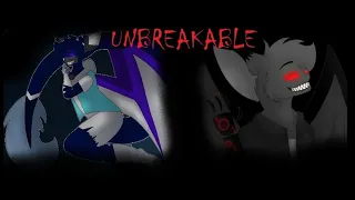 Unbreakable {Original Meme Collab}