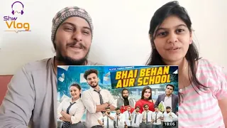 Bhai Bhen Aur School || Elvish Yadav Reaction