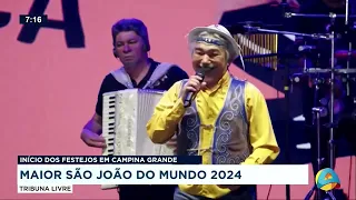 Tribuna Livre - Maior São João do Mundo: início dos festejos em Campina Grande