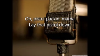 Pistol Packin' Mama - Bing Crosby and The Andrews Sisters - Lyrics - Fallout 4