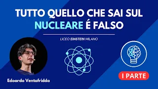 TUTTO QUELLO CHE SAI SUL NUCLEARE È FALSO