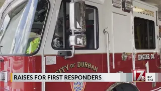 Raises for Durham first responders