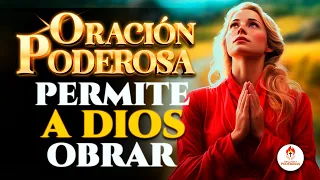 Oraciones Poderosas 🔥 BAJA LA VELOCIDAD DE TU VIDA Y PERMITE A DIOS OBRAR 😇