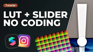 LUT + Slider, No Coding! Spark AR Studio UI Tutorial! | Create your own Instagram Filter!