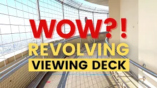 Bangkok Observation Deck,  Baiyoke SkyTower Thailand | Level 84 360 VIEWS revolving viewing deck