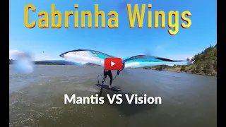 Cabrinha Mantis Vs Cabrinha Vision | Wing Foiling