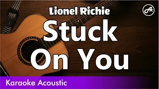 Lionel Richie - Stuck On You (SLOW karaoke acoustic)