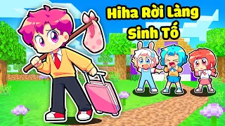 HIHA RỜI LÀNG SINH TỐ VÌ LÍ DO NÀY TRONG MINECRAFT* HIHA RỜI LÀNG 😢😱