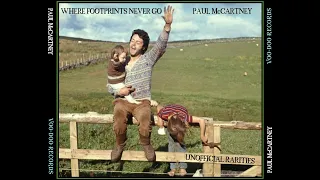 Paul McCartney & Wings - Loup (1st Indian On The Moon)(Rough mix, “Red Rose Speedway” sessions 1972)