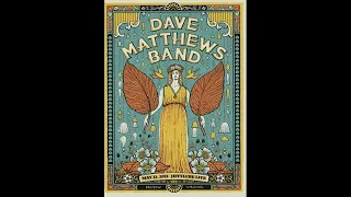 Dave Matthews Band - 2015.05.23 - Jiffy Lube Live, Bristow, Virginia