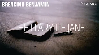 THE DIARY OF JANE | BREAKING BENJAMIN - LYRICS