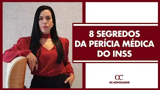 8 SEGREDOS DA PERÍCIA MÉDICA DO INSS