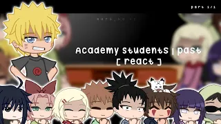 Academy students react | Naruto | part 1/1