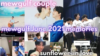 mewgulf June 2021 memories 🥺🌻☀️ (mewsuppasit Gulfkanawut)