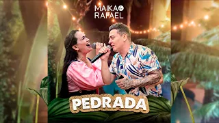 PEDRADA - Maika & Rafael
