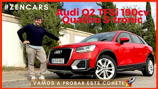 🟥 Nos entra un Audi Q2 TFSi 190cv Quattro S-tronic espectacular ▷ Prueba a fondo.  🟥 ZenCars