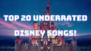 Top 20 Underrated Disney Songs