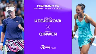 Barbora Krejcikova vs. Zheng Qinwen | 2023 Zhengzhou Open Final | WTA Match Highlights