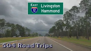 Road Trip #590 - I-12 East 2020- Livingston/Hammond, Louisiana