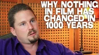 Why Nothing In Film Has Changed In 1000 Years by Tennyson Stead