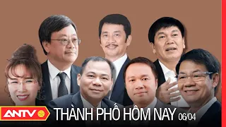 Tỷ Phú Mới Của Việt Nam Xuất Hiện Trong Danh Sách Forbes Là Ai? | Thành Phố Hôm Nay Ngày 06/04/2022