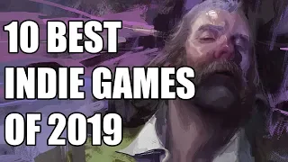 10 Best Indie Games of 2019 You NEED TO PLAY