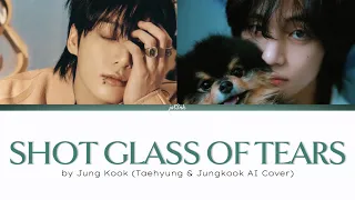 'Shot Glass of Tears' by Jung Kook (Taehyung & Jungkook AI Cover) Color Coded Lyrics