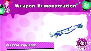 Classic Squiffer ~ Weapon Demonstration (Splatoon)