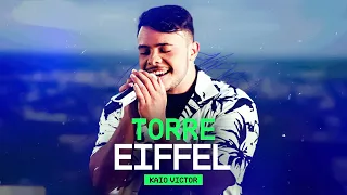 Kaio Victor - Torre Eiffel (Arrocha)