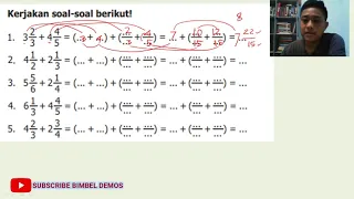 kerjakan soal soal berikut! 1. 3 2/3 + 4 4/5 =,2. 4 1/2 + 2 1/3 =,3. 5 5/6 + 2 1/4 =, 6 1/3 + 4 4/5