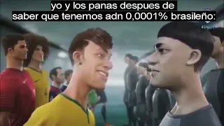 Yo y los panas despues de saber que tenemos adn 0,0001% brasileño: