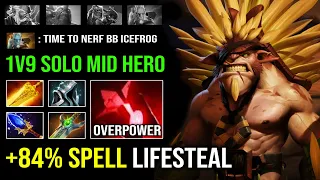 +84% SPELL LIFESTEAL 1v9 Overpower Mid Bristleback 590 Damage Per Hit | NEW OP MID Dota 2